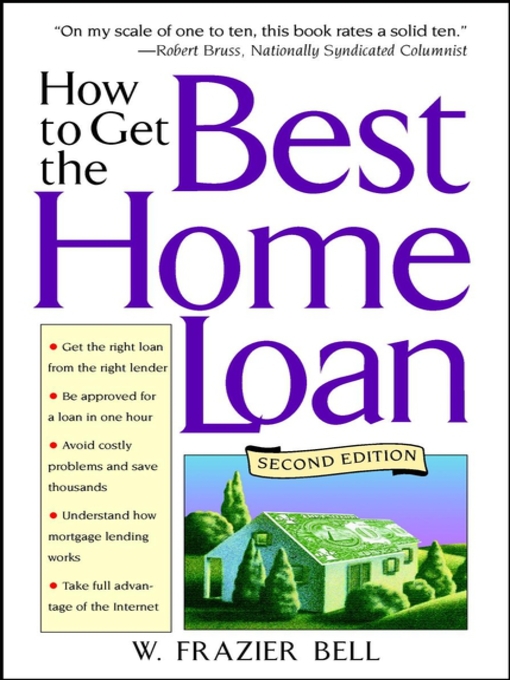 Title details for How to Get the Best Home Loan by W. Frazier Bell - Available